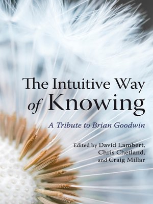 cover image of The Intuitive Way of Knowing